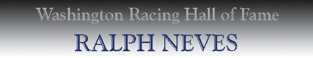 Ralph Neves - Washington Racing Hall of Fame